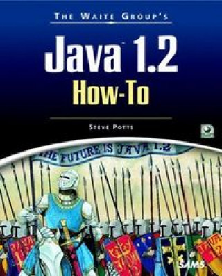 Kniha JAVA 1.2 HOW-TO POTTS