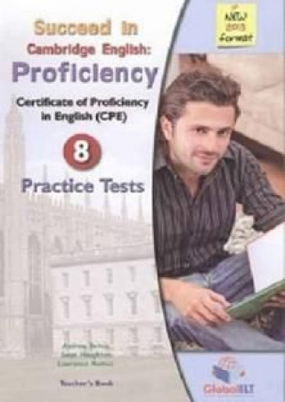 Kniha SUCCEED IN CAMBRIDGE ENGLISH: PROFICIENCY 8 PRACTICE TESTS BETSIS