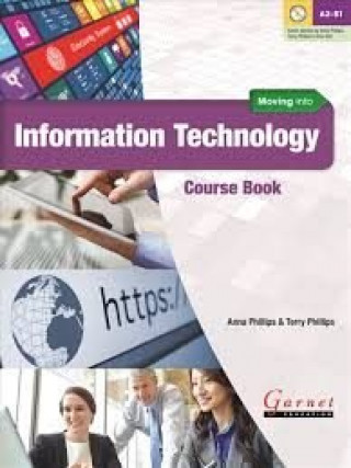 Kniha MOVING INTO INFORMATION TECHNOLOGY BOOK WITH AUDIO DVD 