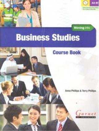 Kniha Moving Into Business Studies Coursebook + Audio CDs 