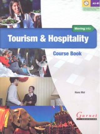 Kniha Moving Into Tourism and Hospitality Coursebook + Audio CDs MOL