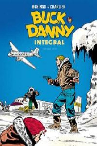 Livro BUCK DANNY INTEGRAL 4 JEAN-MICHEL CHARLIER Y VICTOR HUBINON