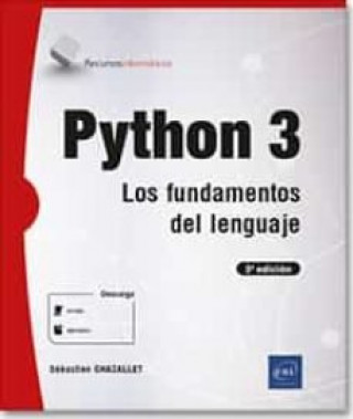 Book PYTHON 3 LOS FUNDAMENTOS DEL LENGUAJE CHAZALLET
