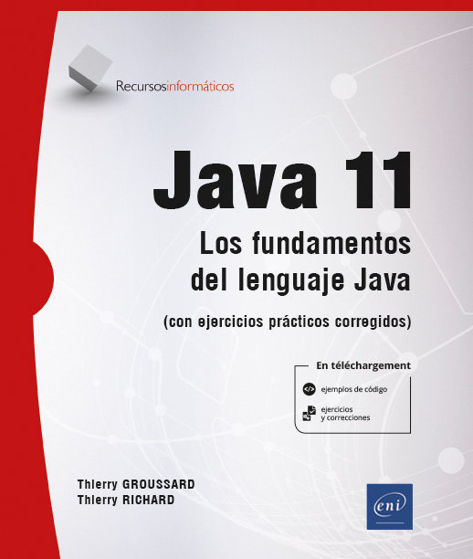 Knjiga JAVA 11 LOS FUNDAMENTOS DEL LENGUAJE JAVA CON EJERCICIOS RICHARD