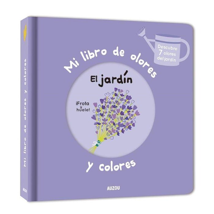Könyv Mi libro de olores y colores. El jardin Mr. Iwi