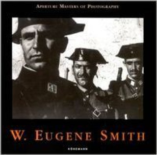 Book W. EUGENE SMITH KONEMANN