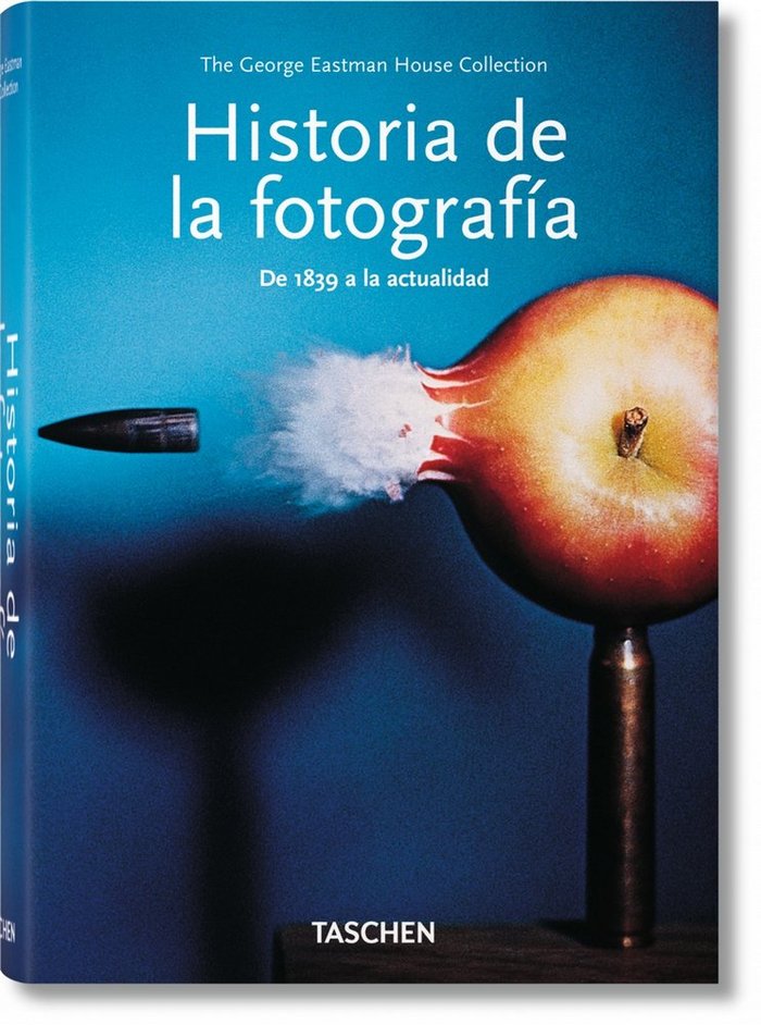 Kniha Historia de la fotograf¡a - De 1839 a la actualidad Taschen