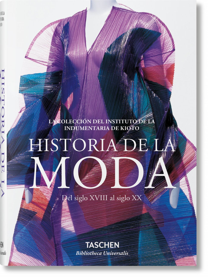 Könyv Historia de la moda desde el siglo XVIII al siglo XX de la Indumentaria de Kioto (KCI)