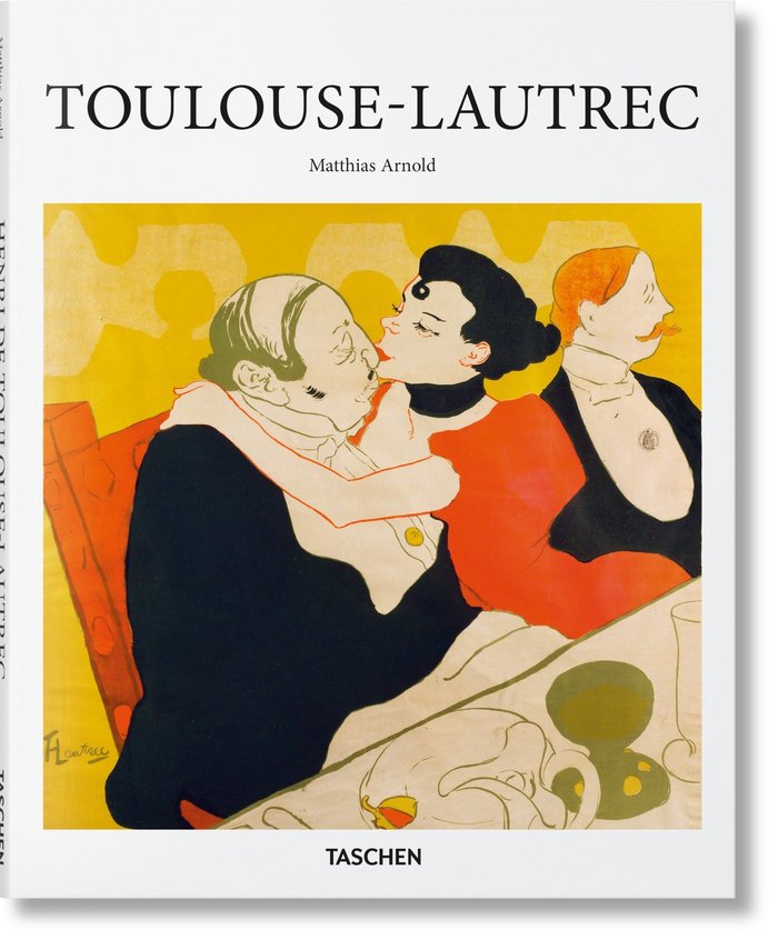 Könyv Toulouse-Lautrec Arnold