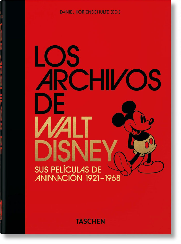 Kniha Los Archivos de Walt Disney: sus películas de animación. 40th Anniversary Edition Kothenschulte
