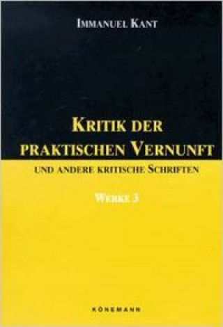 Kniha KRITIK DER PRAKTISCHEN VERNUNFT VOL.III KANT