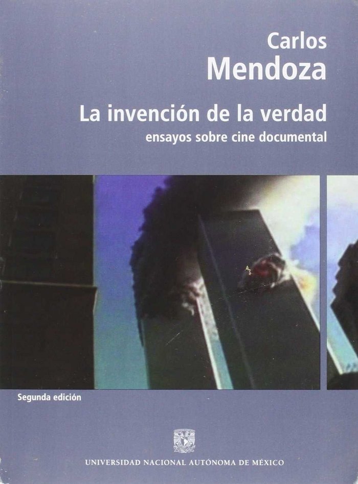 Carte LA INVENCION DE LA VERDAD CARLOS MENDOZA