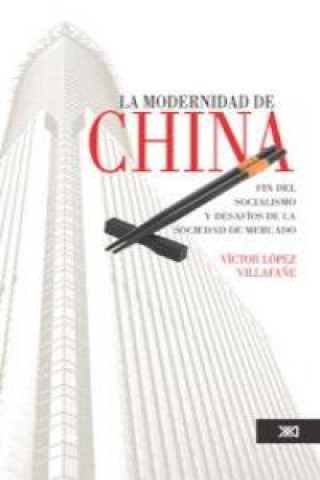 Книга MODERNIDAD DE CHINA, LA LOPEZ VILLAFAÑE