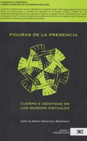 Книга FIGURAS DE LA PRESENCIA JOSé ALBERTO SáNCHEZ MARTíNEZ