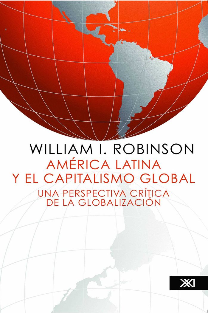 Kniha AMéRICA LATINA Y EL CAPITALISMO GLOBAL WILLIAM I. ROBINSON