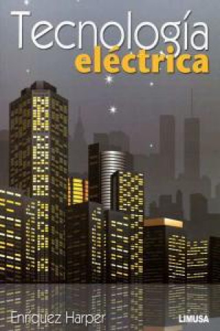 Kniha TECNOLOGIA ELECTRICA HARPER