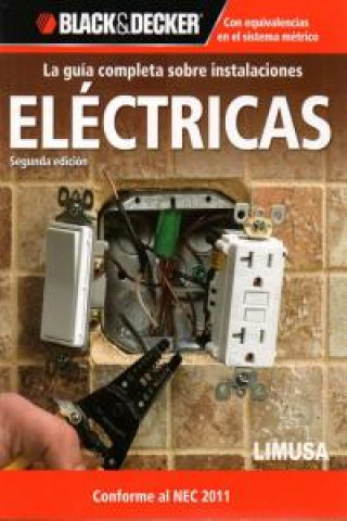 Carte GUIA COMPLETA SOBRE INSTALACIONES ELECTRICAS,LA 