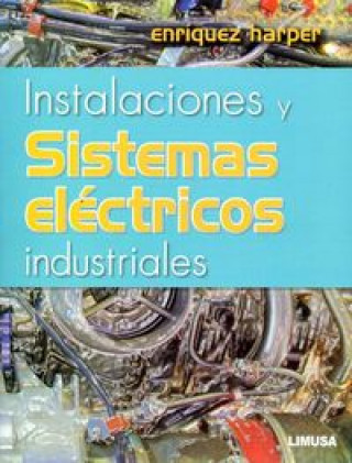 Kniha INSTALACIONES Y SISTEMAS ELECTRICOS INDUSTRIALES HARPER