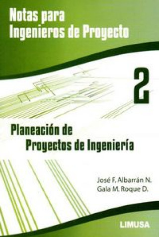 Книга PLANEACION DE PROYECTOS DE INGENIERIA LEZAMA