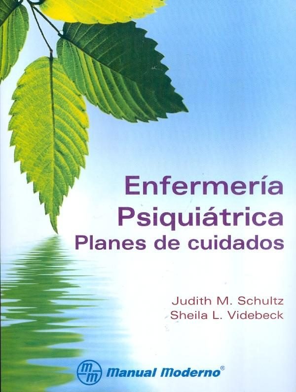 Könyv ENFERMERIA PSIQUIATRICA. PLANES DE CUIDADOS. SCHULTZ