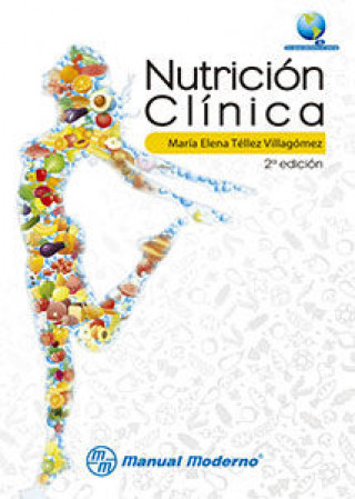 Книга NUTRICION CLINICA TELLEZ VILLAGOMEZ