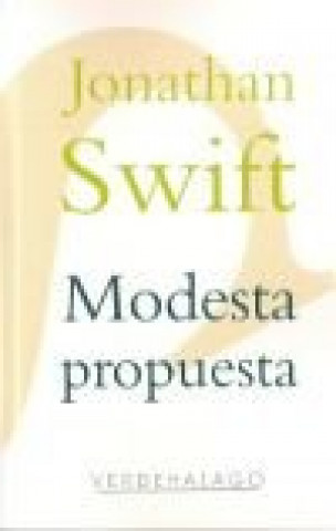 Knjiga MODESTA PROPOSICION JONATHAN SWIFT