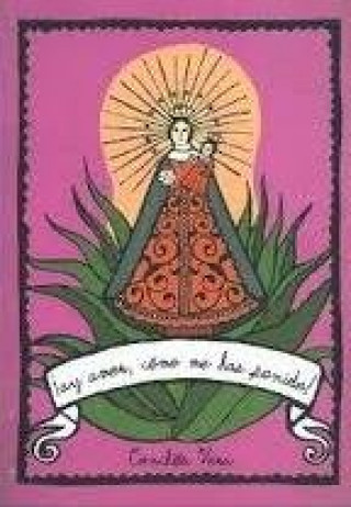 Livro AY AMOR COMO ME HAS PONIDO CONCHITA VERA