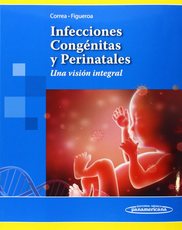Kniha INFECCIONES CONGENITAS Y PERINATALES UNA VISION INTEGRAL CORREA BELTRAN