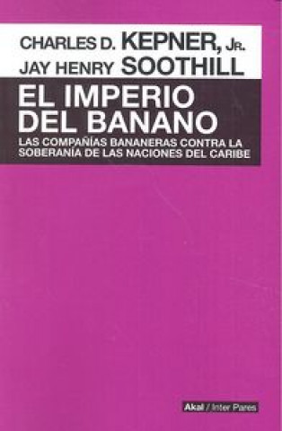 Kniha El imperio del banano KEPNER