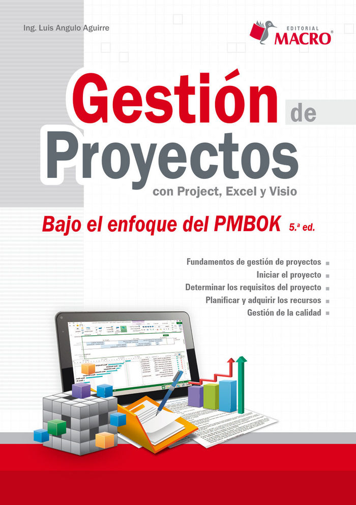 Kniha Gestión de Proyectos con Project, Excel y Visio 5 Edicion Angulo Aguirre