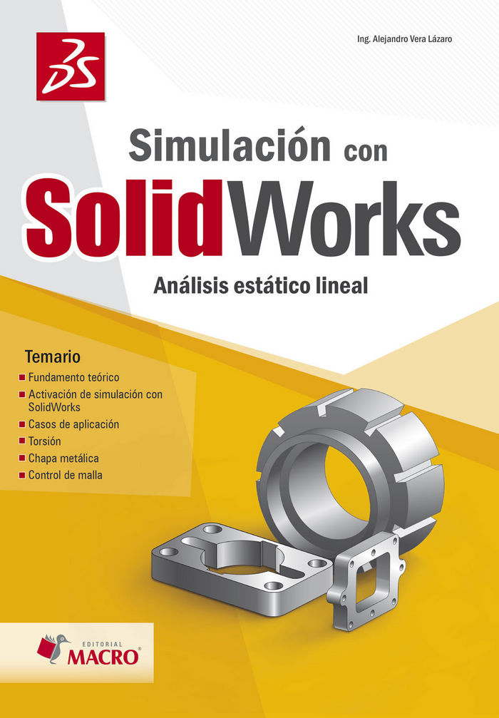 Könyv Simulacion con SolidWorks Alejandro Vera