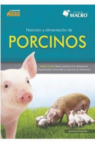Kniha Nutrición y Alimentación de Porcinos Quispe Sulca