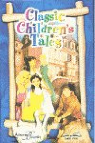 Kniha CLASSIC CHILDRENS TALES 