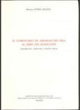 Kniha El comentario de Abraham Ibn Ezra al Libro del Eclesiastés Ibn Ezra