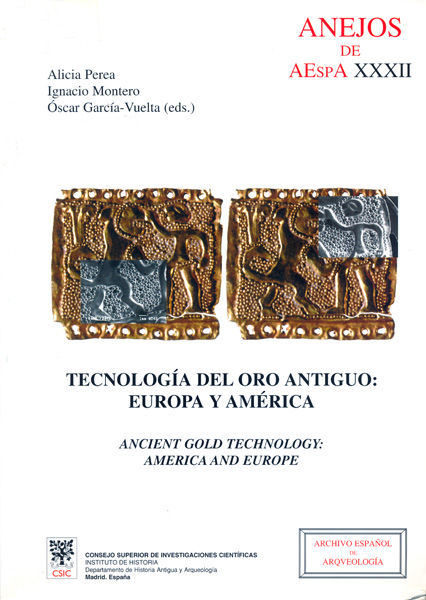 Kniha Tecnología del oro antiguo: Europa y América (Ancient gold tecnology: America and Europe) 