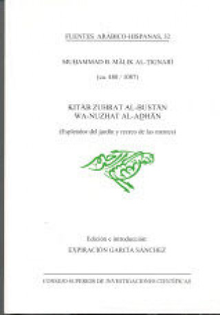 Kniha Kitab zuhrat al-bustan wa-nuzhat al-adhan (Esplendor del jardín y recreo de las mentes) Malik al-Tignari