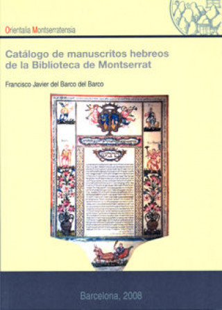 Книга Catálogo de manuscritos hebreos de la Biblioteca de Montserrat Barco del Barco