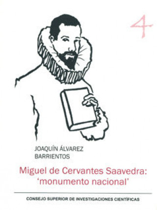 Carte Miguel de Cervantes Saavedra: 'monumento nacional' Álvarez Barrientos
