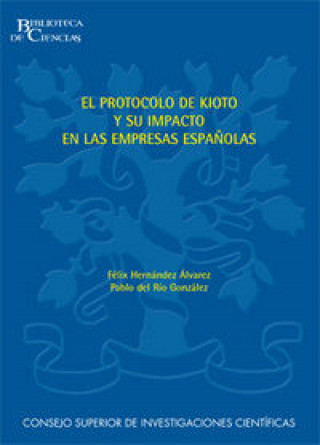 Kniha El Protocolo de Kioto y su impacto en las empresas españolas Hernández Álvarez