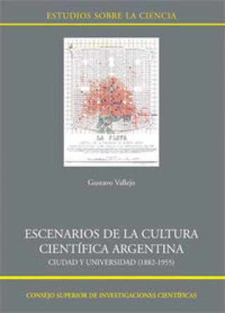 Kniha Escenarios de la cultura científica argentina Vallejo