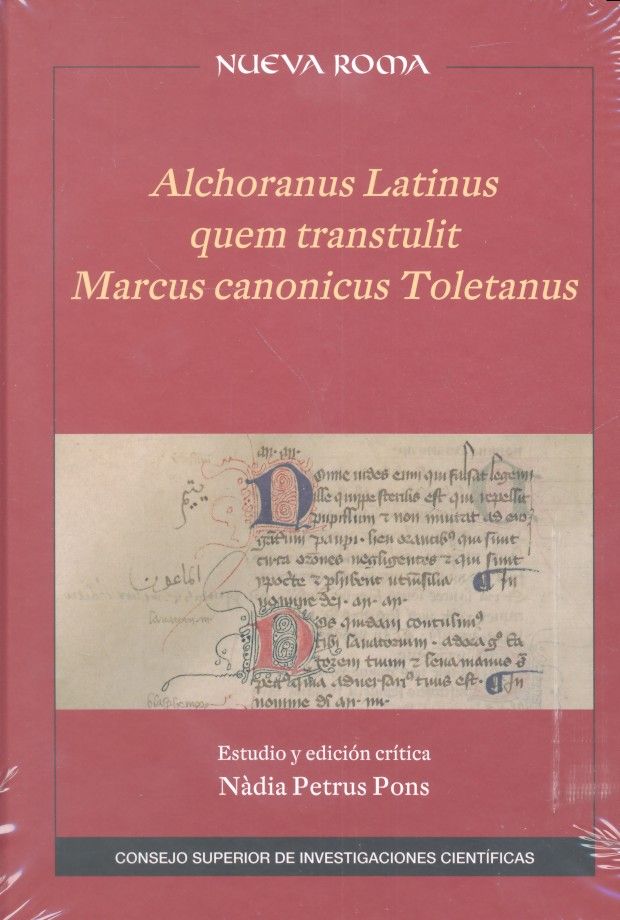 Könyv Alchoranus latinus quem transtulit Marcus canonicus Toletanus : estudio y edición crítica Toledo