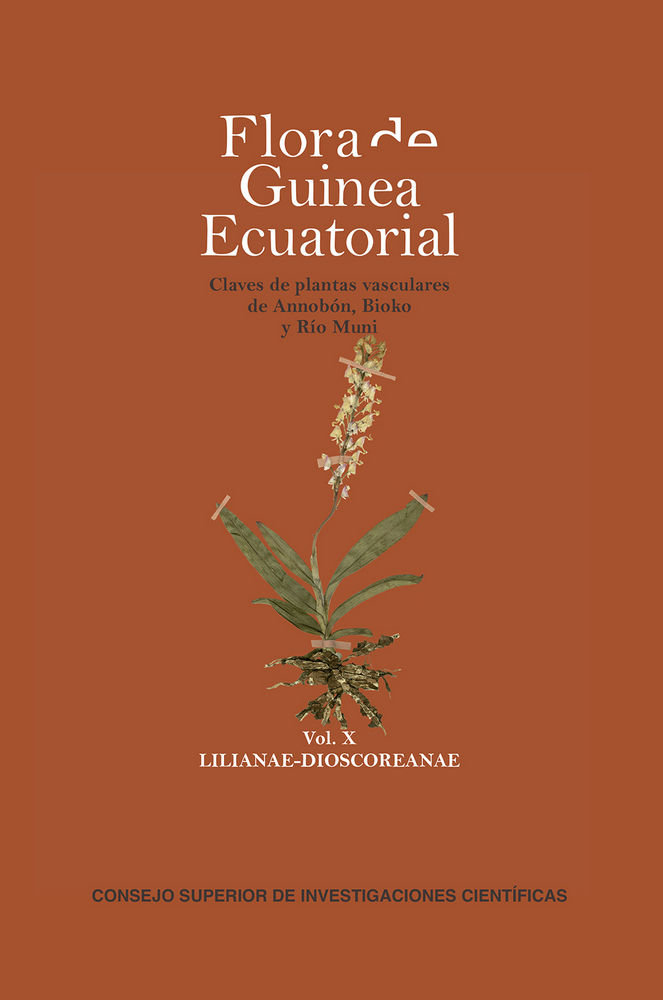 Carte Flora de Guinea Ecuatorial. Claves de plantas vasculares de Annobón, Bioko y Río Muni. Vol. X Lilian 