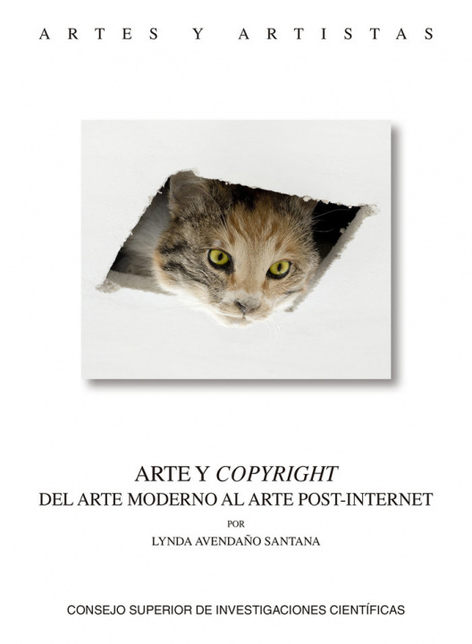 Carte Arte y copyright : del arte moderno al arte post-internet Avendaño Santana