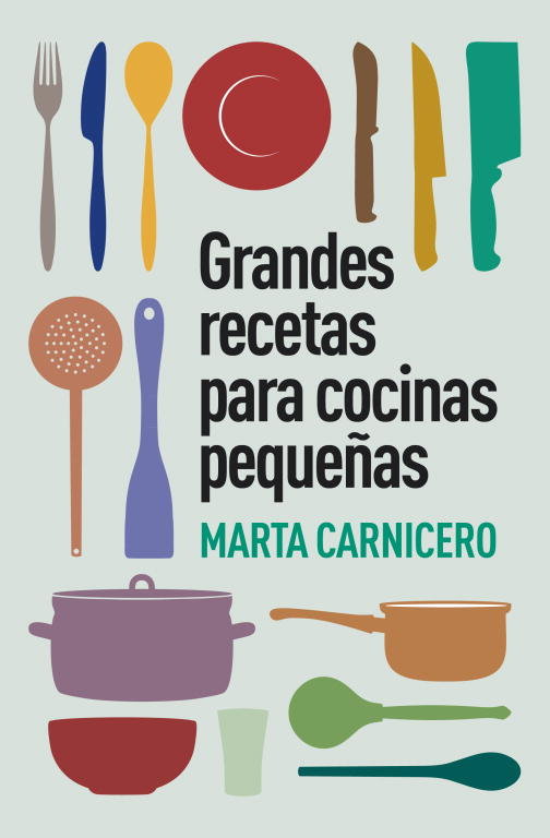 Книга Grandes recetas para cocinas pequeñas Carnicero