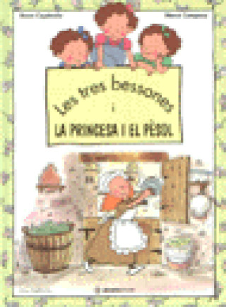 Kniha LES TRES BESSONES, LA PRINCESA I EL PESOL CAPDEVILA