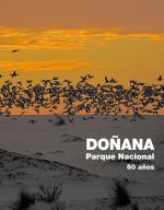 Könyv Doñana Parque Nacional. 50 años 