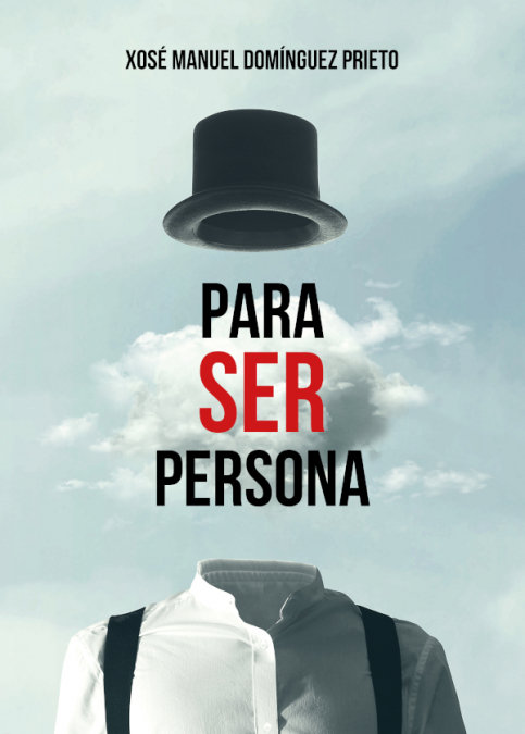 Libro PARA SER PERSONA DOMINGUEZ PRIETO
