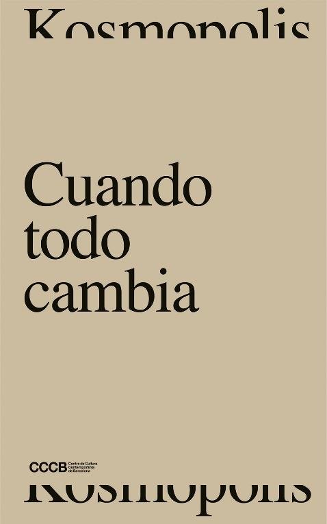 Knjiga CUANDO TODO CAMBIA/ WHEN EVERYTHING CHANGES Bel Olid
