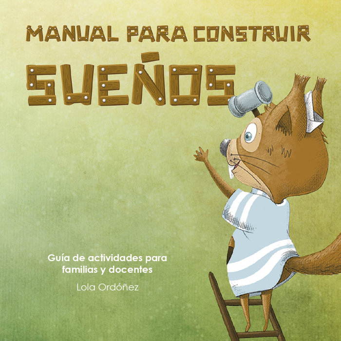 Knjiga Manual para construir sueños Ordóñez Suárez