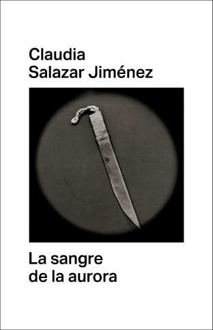 Könyv La sangre de la aurora Salazar Jiménez